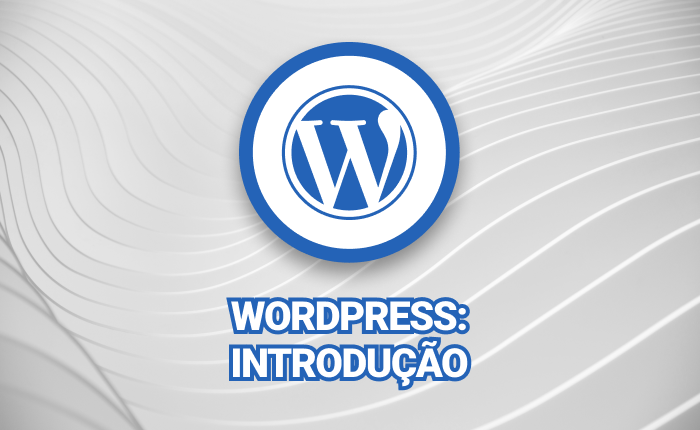 WordPress: Introdução